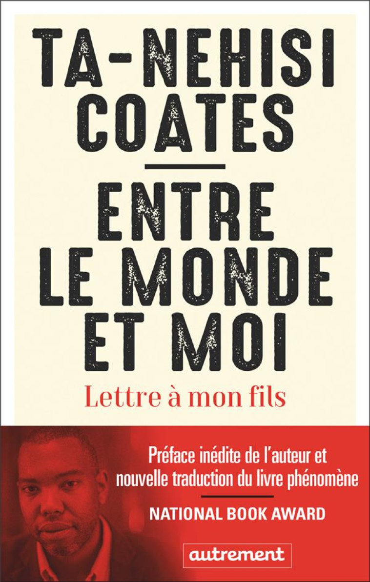 ENTRE LE MONDE ET MOI - LETTRE - COATES - FLAMMARION