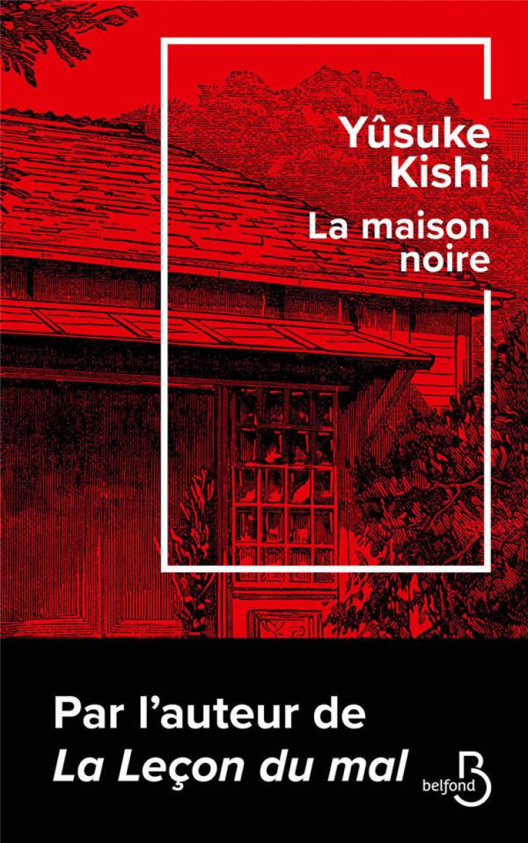 LA MAISON NOIRE - KISHI YUSUKE - BELFOND