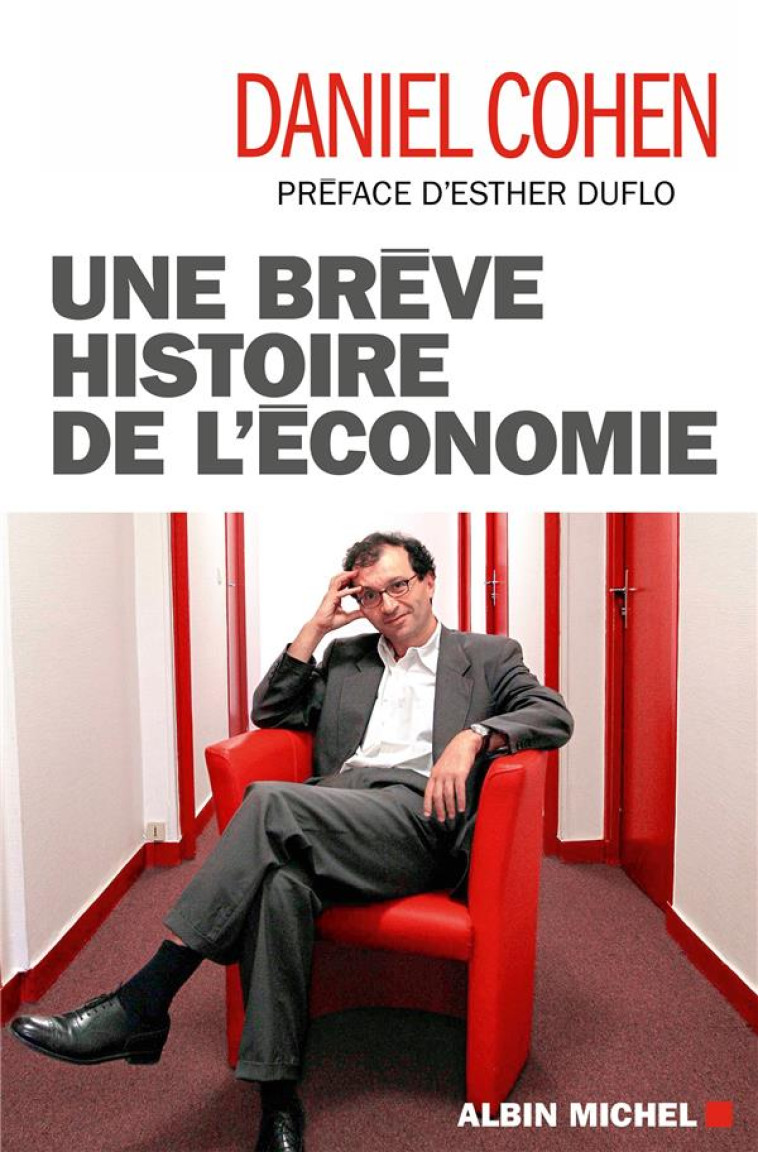 UNE BREVE HISTOIRE DE L-ECONOM - COHEN/DUFLO - ALBIN MICHEL