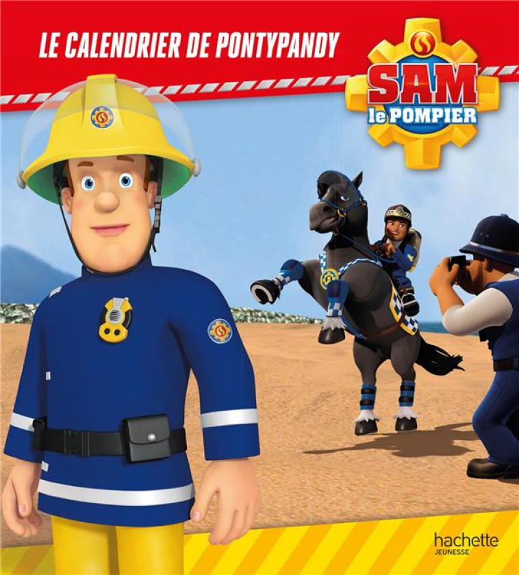 SAM LE POMPIER -  LE CALENDRIE - XXX - HACHETTE