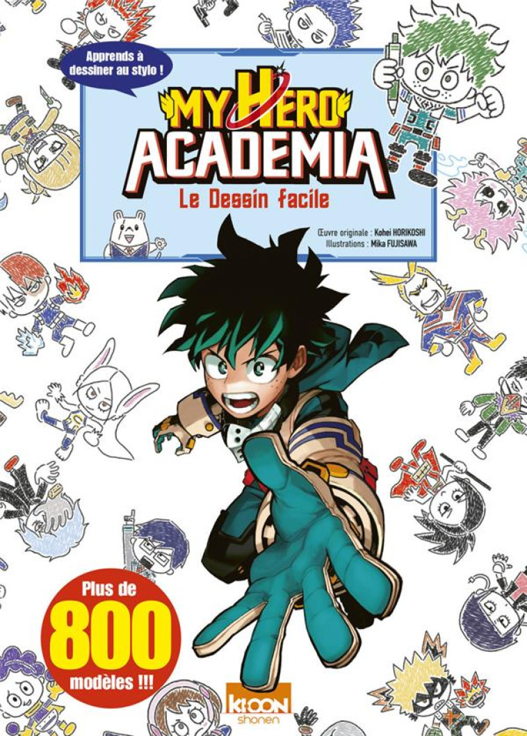 MY HERO ACADEMIA - LE DESSIN F - HORIKOSHI/FUJISAWA - KI-OON