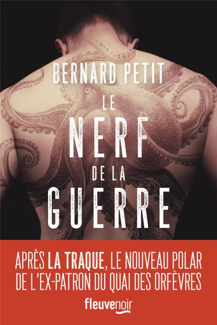 LE NERF DE LA GUERRE - PETIT BERNARD - FLEUVE NOIR