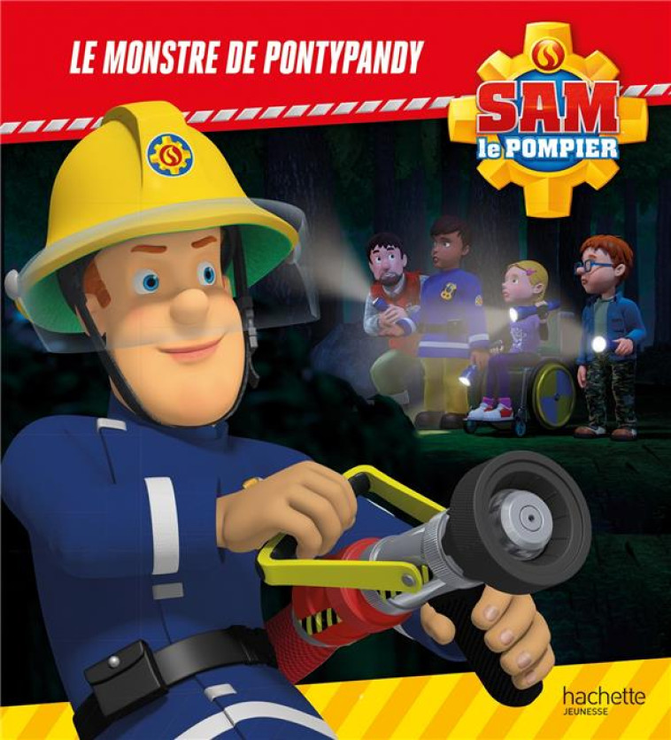 SAM LE POMPIER - LE MONSTRE DE - XXX - HACHETTE