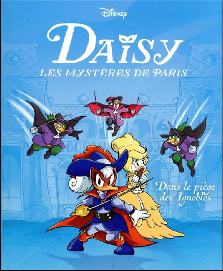 DAISY, LES MYSTERES DE PARIS TOME 2 : DANS LE PIEGE DES IGNOBLES - XXX - 1001 HISTOIRES