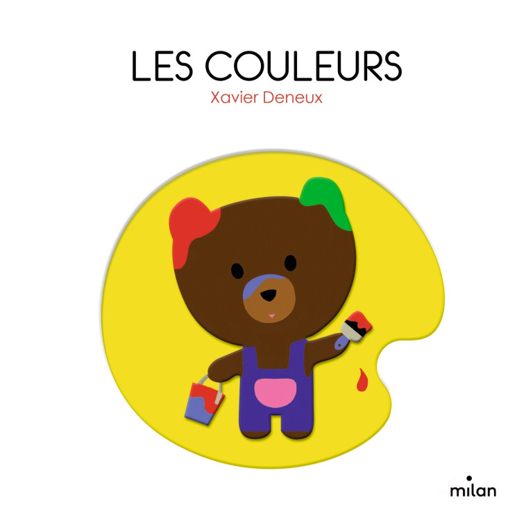 LES COULEURS - Xavier Deneux, Xavier Deneux - MILAN