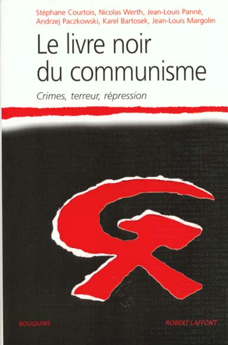 LE LIVRE NOIR DU COMMUNISME - COLLECTIF - ROBERT LAFFONT