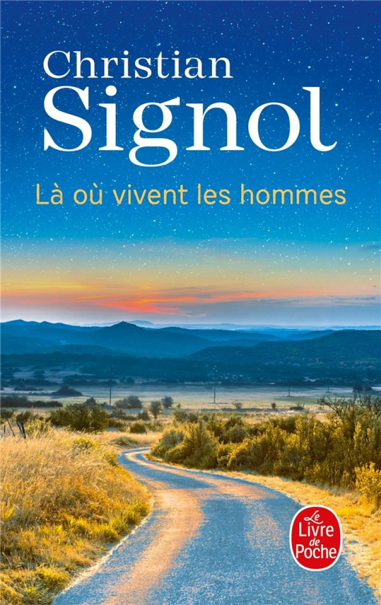 LA OU VIVENT LES HOMMES - SIGNOL - LGF/Livre de Poche