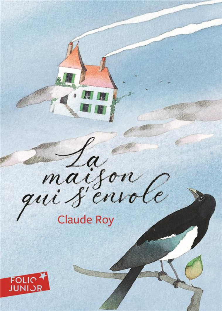 LA MAISON QUI S'ENVOLE - ROY, CLAUDE - GALLIMARD