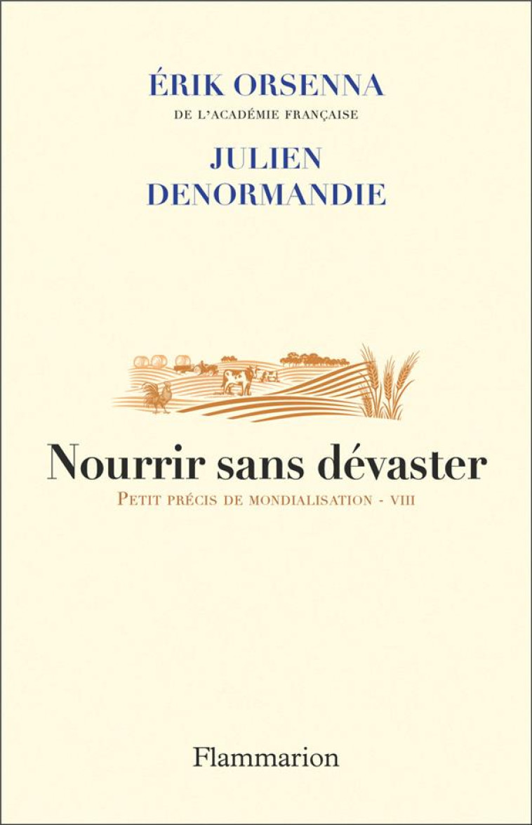 NOURRIR SANS DEVASTER - PETIT - DENORMANDIE/ORSENNA - FLAMMARION