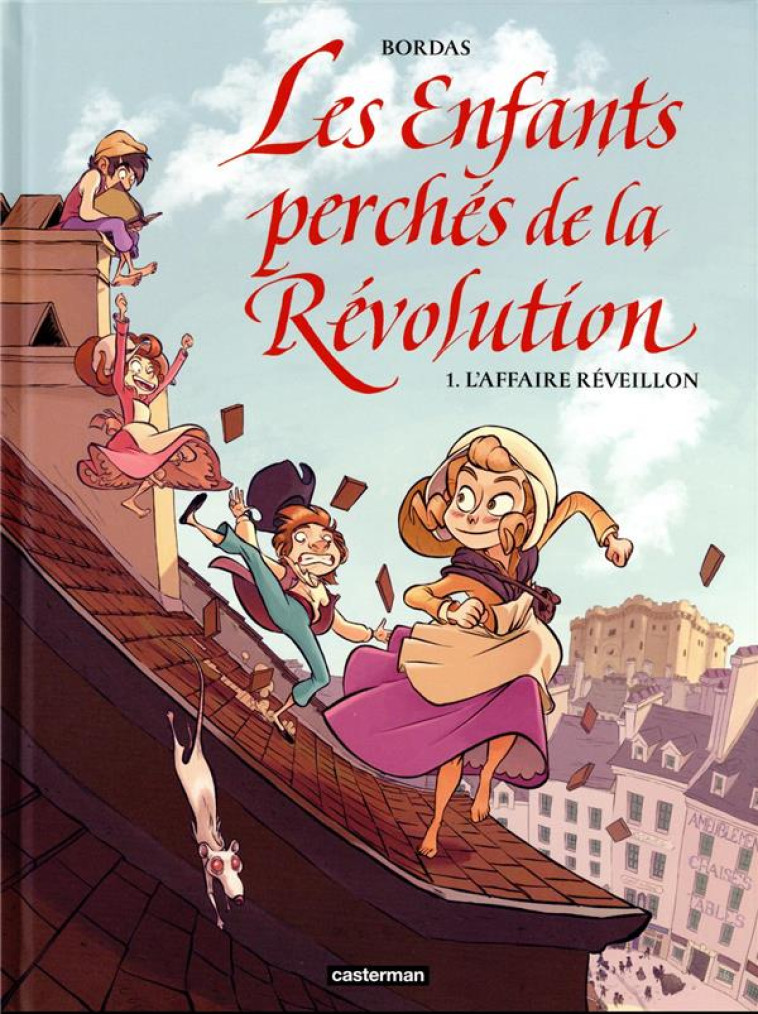 LES ENFANTS PERCHES DE LA REVO - BORDAS - CASTERMAN