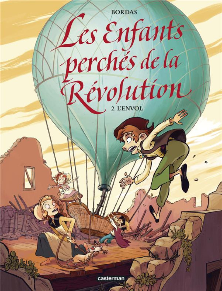 LES ENFANTS PERCHES DE LA REVO - BORDAS - CASTERMAN