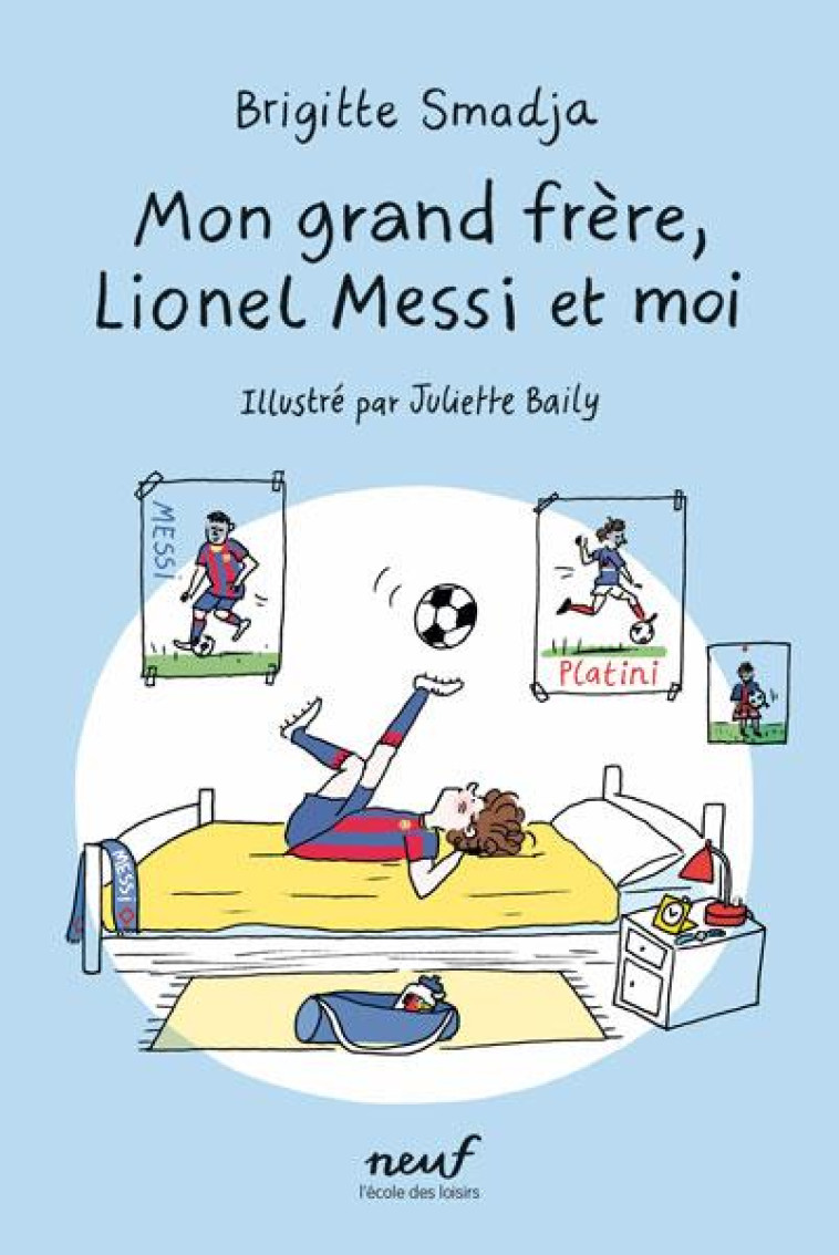 MON GRAND FRERE, LIONEL MESSI - SMADJA/BAILY - EDL