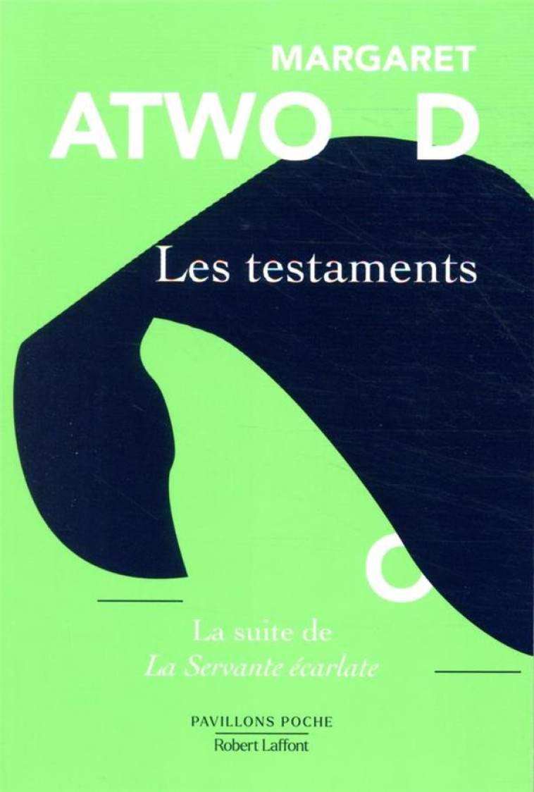 LES TESTAMENTS - ATWOOD - ROBERT LAFFONT