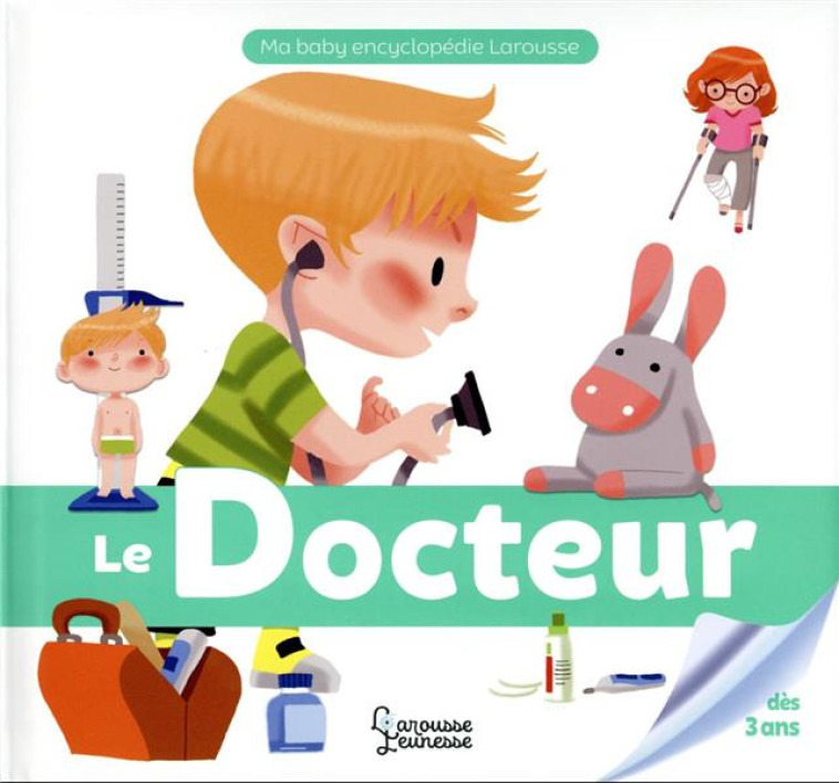 CHEZ LE DOCTEUR - BESSON/MOUTARDE - LAROUSSE