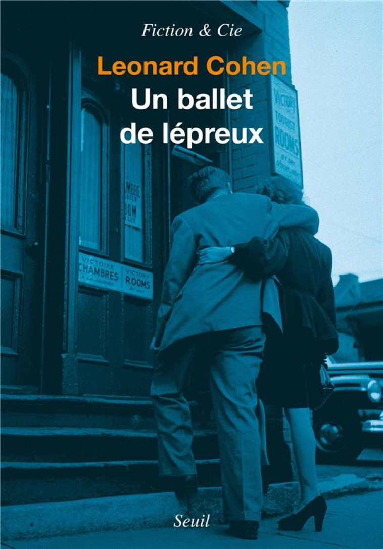 UN BALLET DE LEPREUX. UN ROMAN - COHEN LEONARD - SEUIL