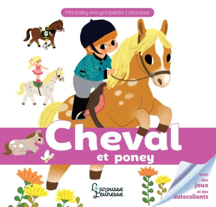 CHEVAL ET PONEY - GILLET/SEJUNG - LAROUSSE