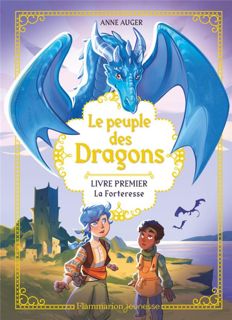 LE PEUPLE DES DRAGONS - VOL01 - AUGER - FLAMMARION