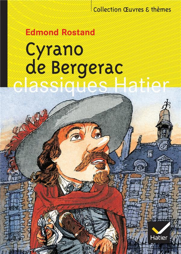 CYRANO DE BERGERAC (EDITION 2003) - VALLES - HATIER JEUNESSE