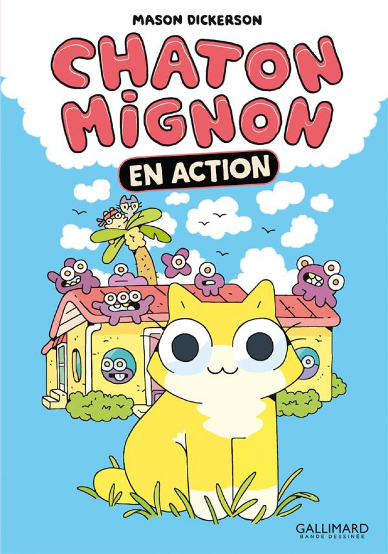 CHATON MIGNON - EN ACTION - DICKERSON - GALLIMARD