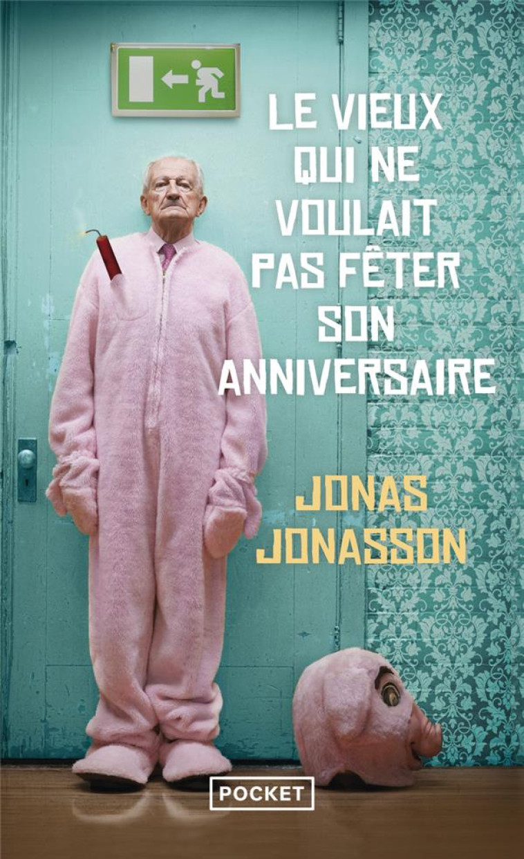 LE VIEUX QUI NE VOULAIT PAS FE - JONASSON JONAS - POCKET