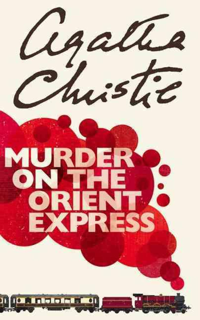 MURDER ON THE ORIENT EXPRESS - CHRISTIE, AGATHA - HARPER COLLINS