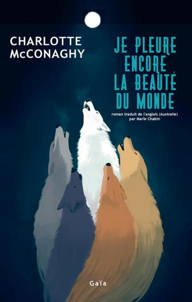 JE PLEURE ENCORE LA BEAUTE DU - MCCONAGHY - ACTES SUD