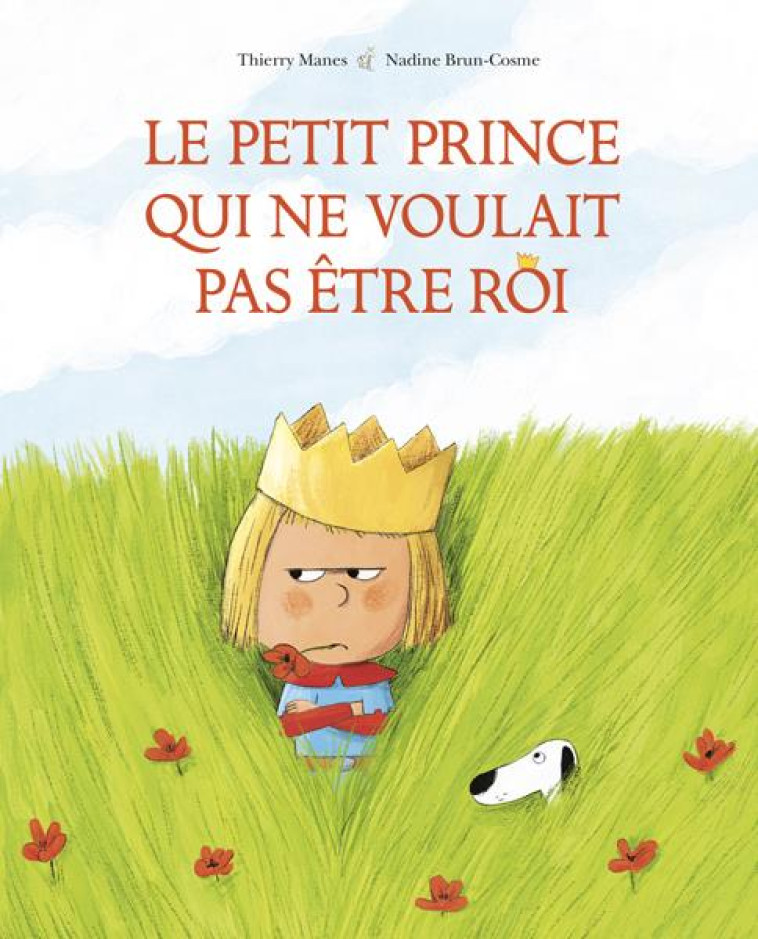 LE PETIT PRINCE QUI NE VOULAIT - MANES/BRUN-COSME - KALEIDOSCOPE