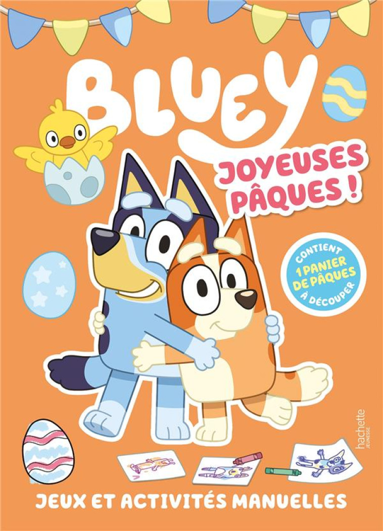 BLUEY - JOYEUSES PAQUES ! - LI - BBC STUDIOS - LADYBI - HACHETTE