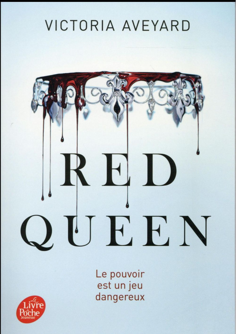 RED QUEEN - TOME 1 - AVEYARD - Le Livre de poche jeunesse