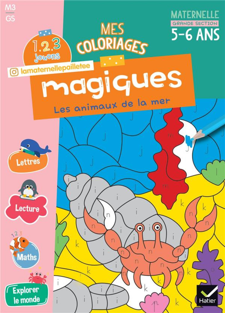 MES COLORIAGES MAGIQUES GS - 1 - WAELES/BERTRAND - HATIER SCOLAIRE