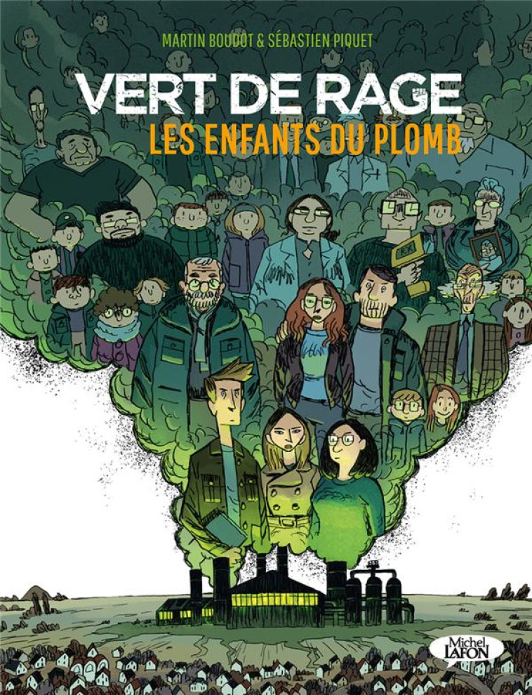 VERT DE RAGE - LES ENFANTS DU - BOUDOT/PIQUET - MICHEL LAFON