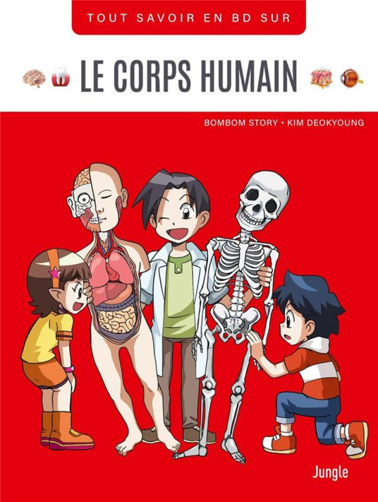 TOUT SAVOIR EN BD SUR LE CORPS - BOMBOM STORY - CASTERMAN