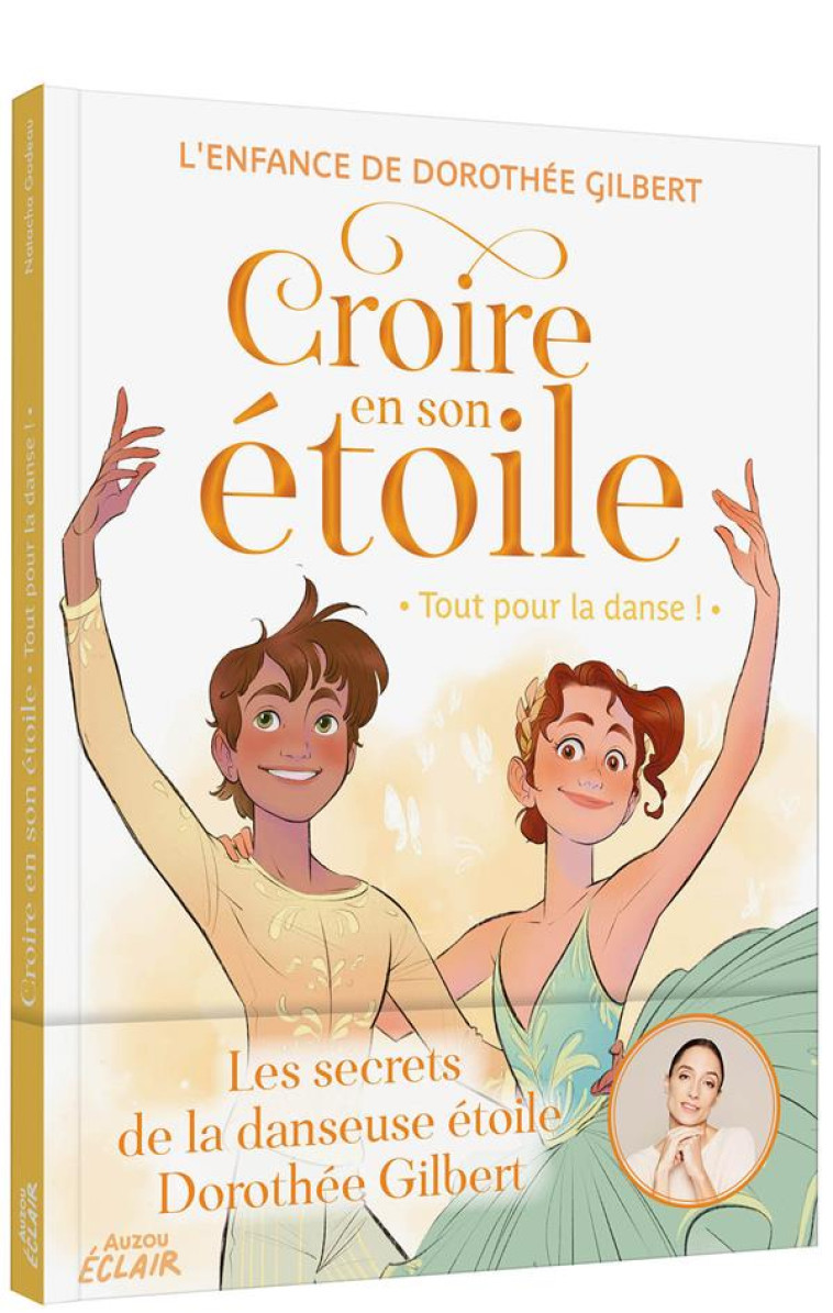 CROIRE EN SON ETOILE - T03 - C - GODEAU/GILBERT/MORU - PHILIPPE AUZOU