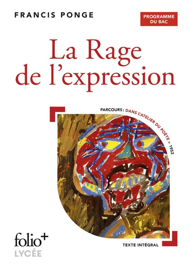 LA RAGE DE L'EXPRESSION : BAC 2023 - PONGE, FRANCIS - GALLIMARD