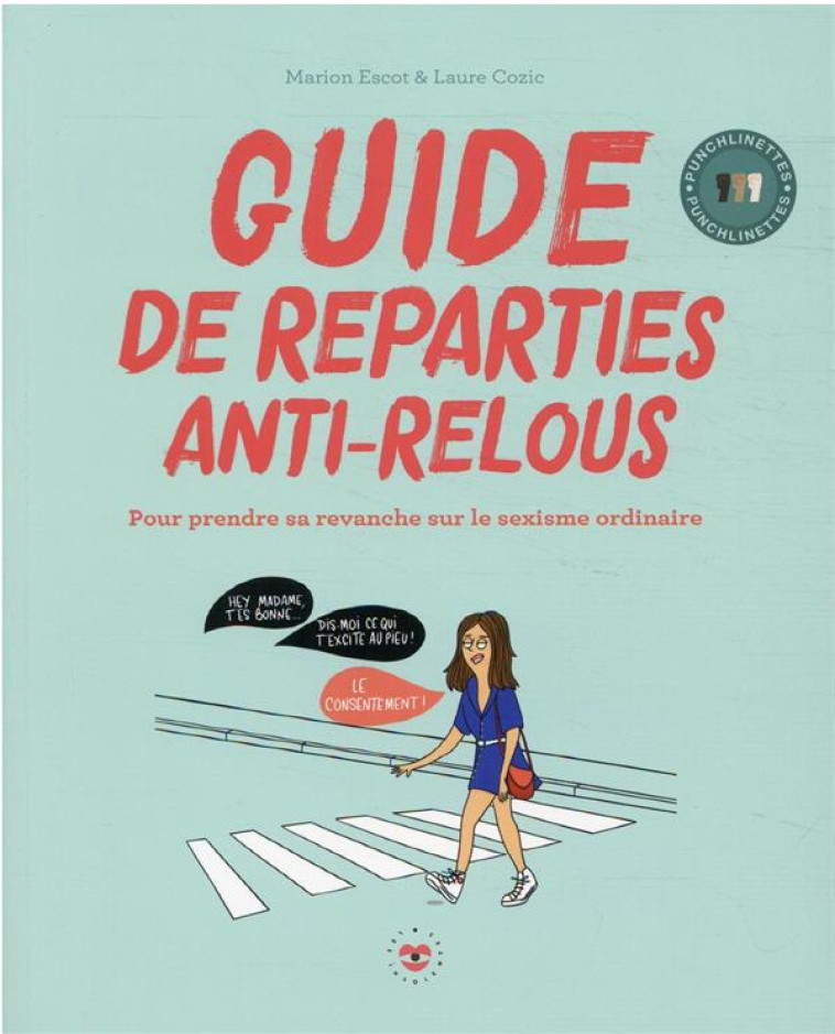 GUIDE DE REPARTIES ANTI-RELOUS - ESCOT/COZIC - HACHETTE