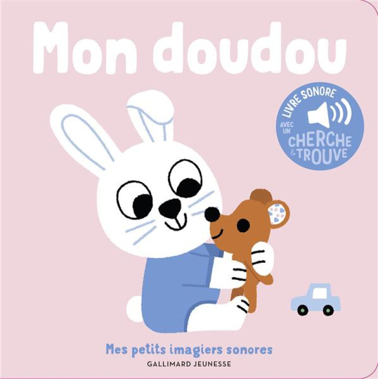 MON DOUDOU - DES SONS A ECOUTE - BILLET - GALLIMARD