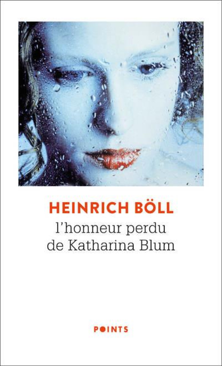 L'HONNEUR PERDU DE KATHARINA BLUM - BOLL, HEINRICH - POINTS