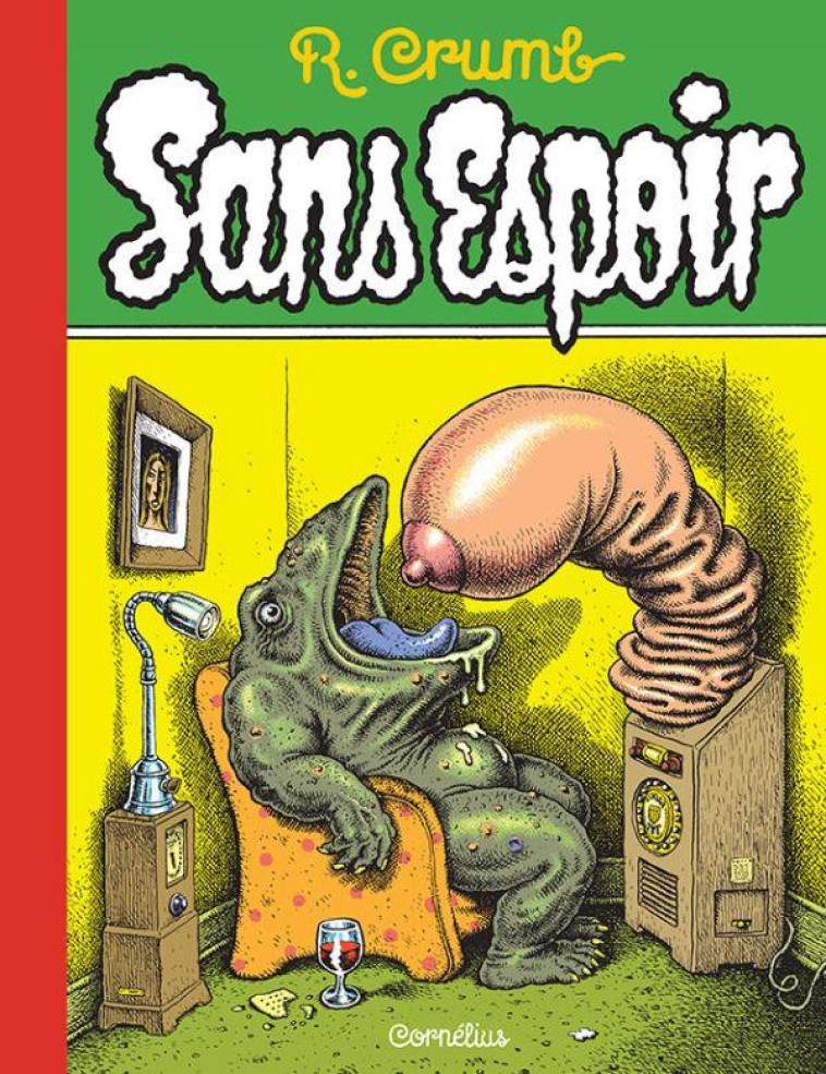 SANS ESPOIR - CRUMB, ROBERT - CORNELIUS