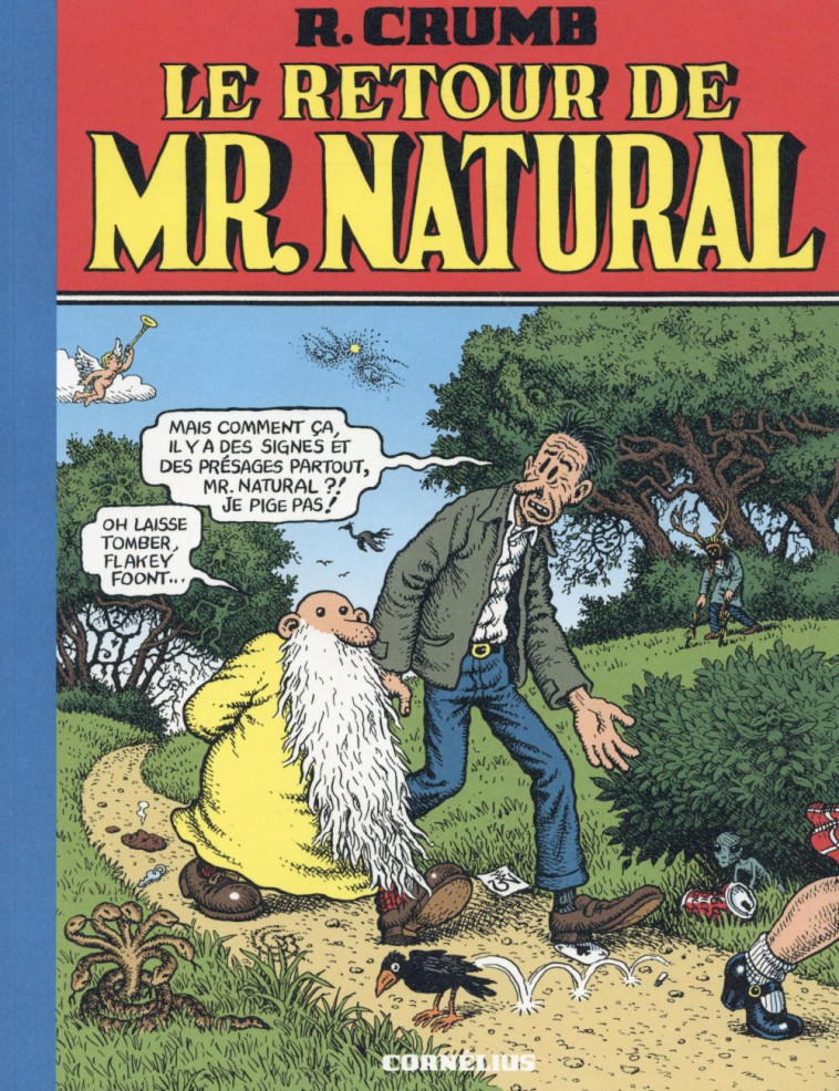 LE RETOUR DE MR. NATURAL - Crumb Robert - Cornélius