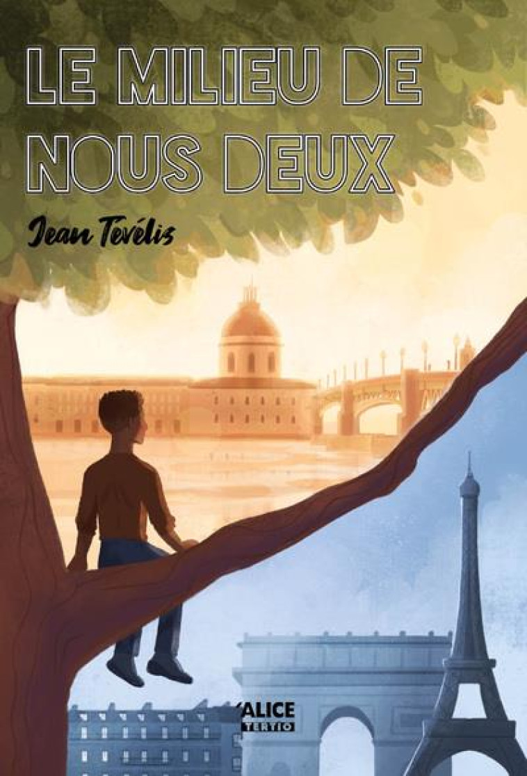 LE MILIEU DE NOUS DEUX - TEVELIS, JEAN  - ALICE