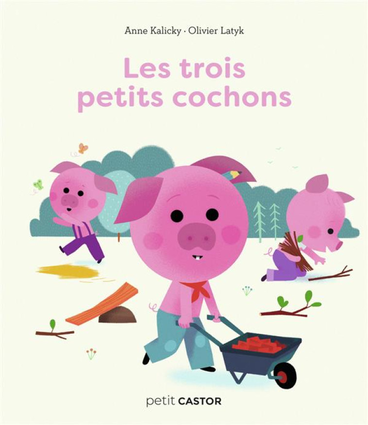 LES TROIS PETITS COCHONS - LATYK/KALICKY - FLAMMARION