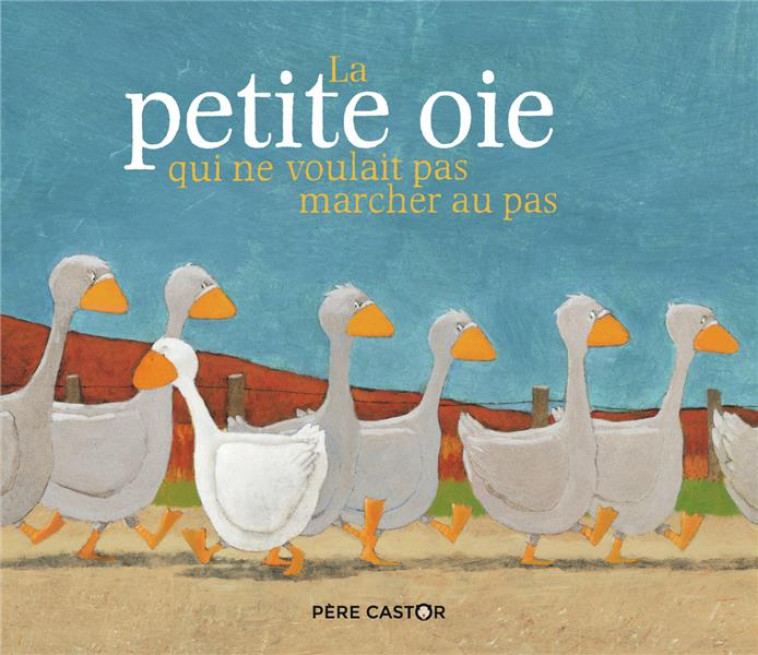 LA PETITE OIE QUI NE VOULAIT P - DUMONT - FLAMMARION