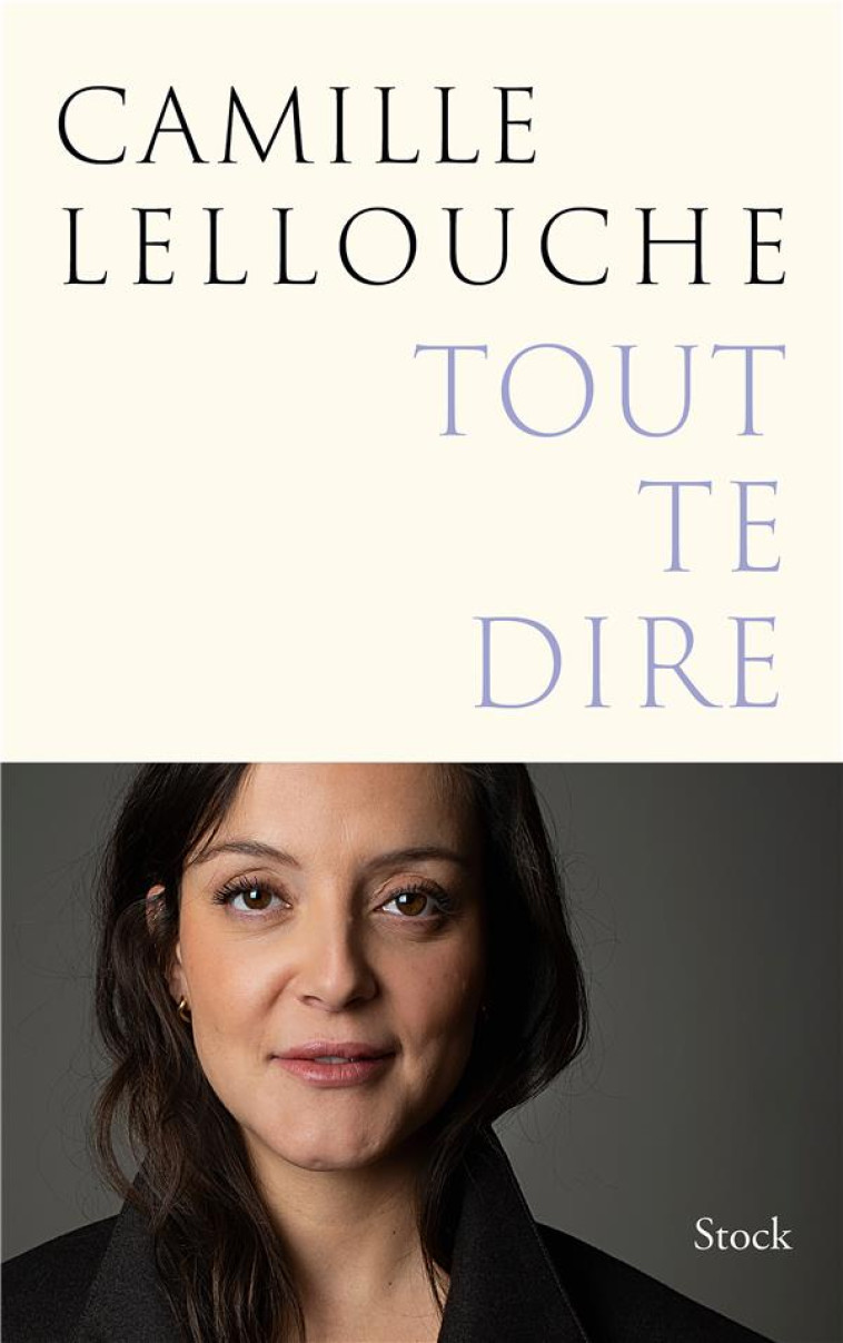 TOUT TE DIRE - LELLOUCHE, CAMILLE - NC