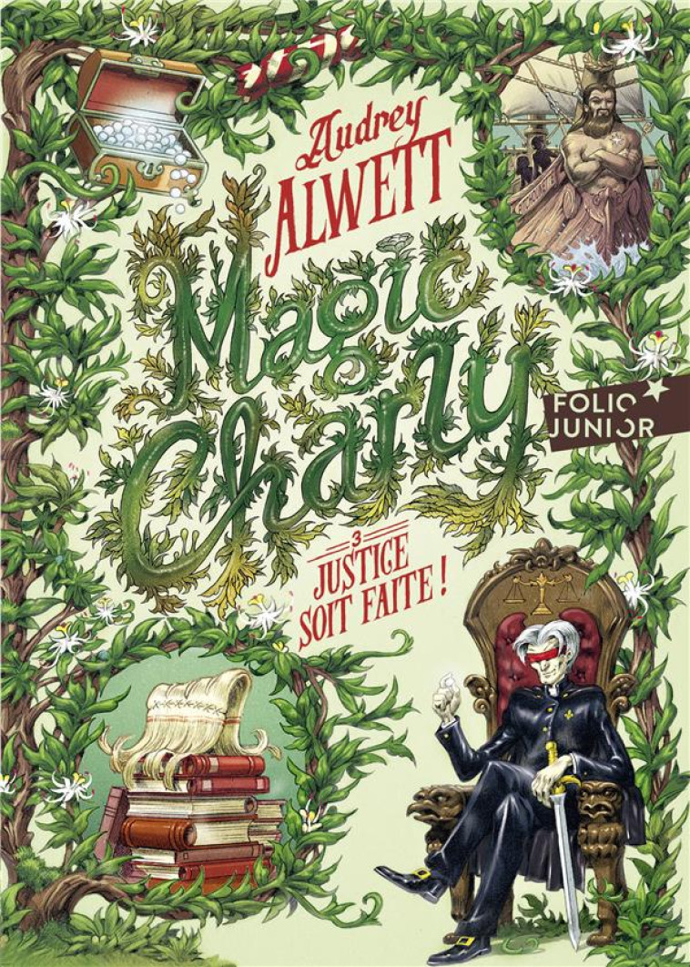 MAGIC CHARLY - VOL03 - JUSTICE - ALWETT/MANOUKIAN - GALLIMARD