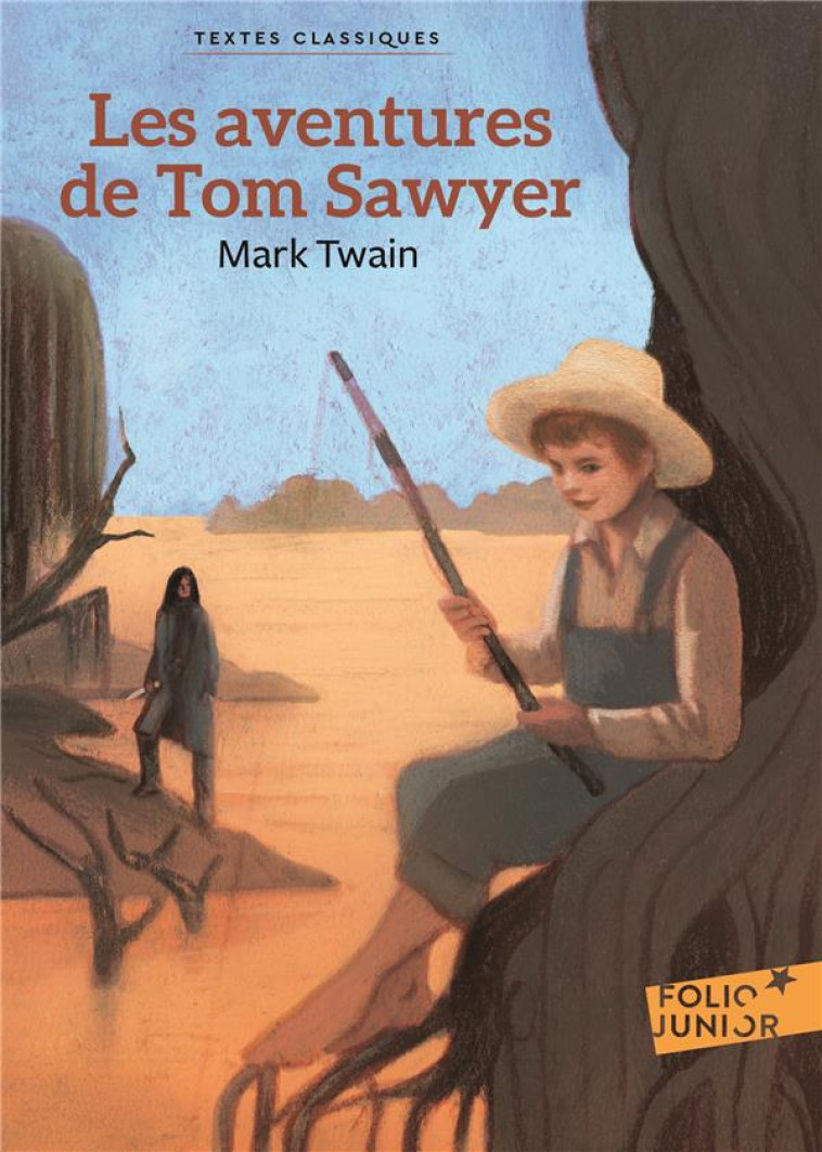 LES AVENTURES DE TOM SAWYER - TWAIN - Gallimard-Jeunesse