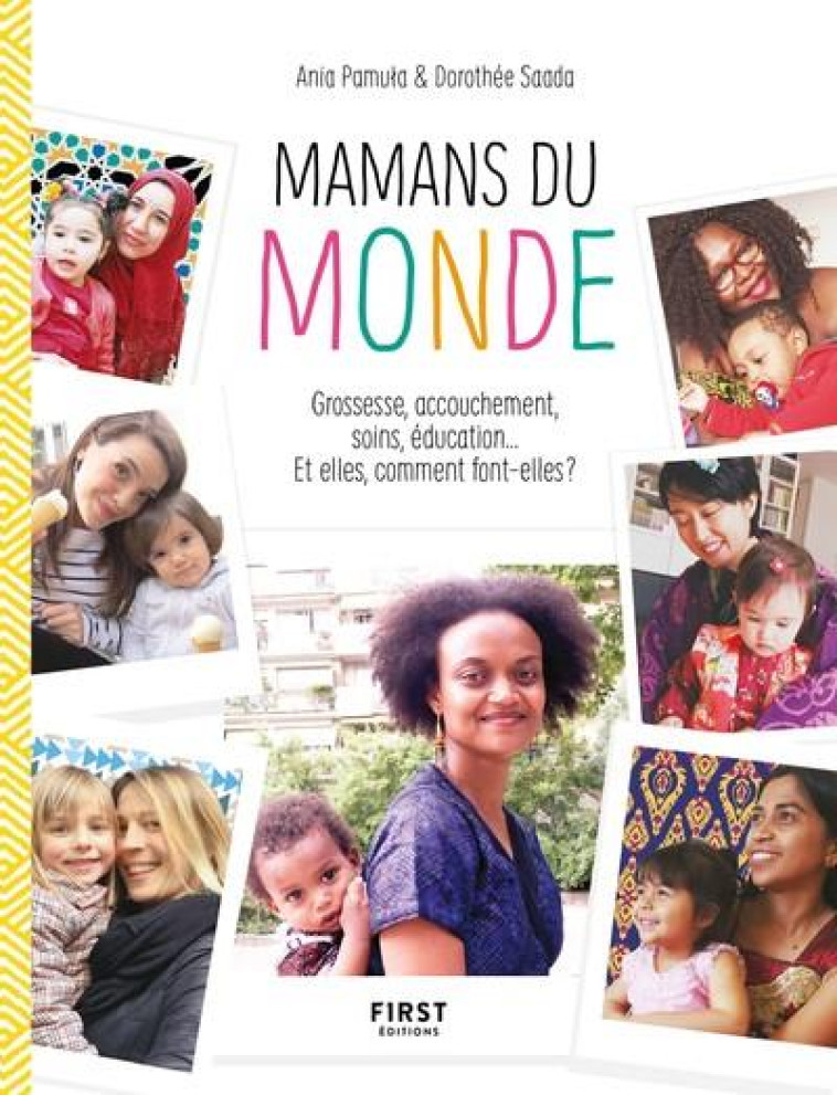 MAMANS DU MONDE - PAMULA, ANIA  - FIRST