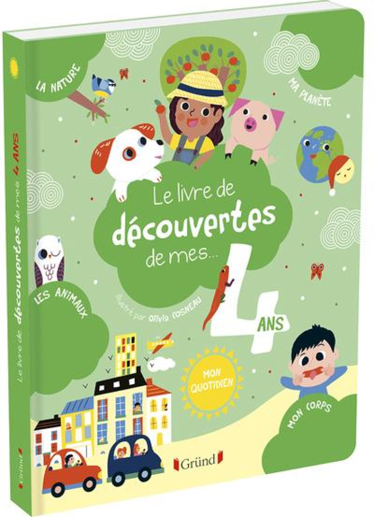 LE LIVRE DE DECOUVERTES DE MES... 4 ANS - LEBOT, MAGALIE - GRUND