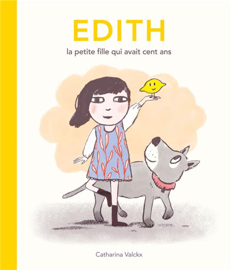 EDITH, LA PETITE FILLE QUI AVA - VALCKX CATHARINA - EDL