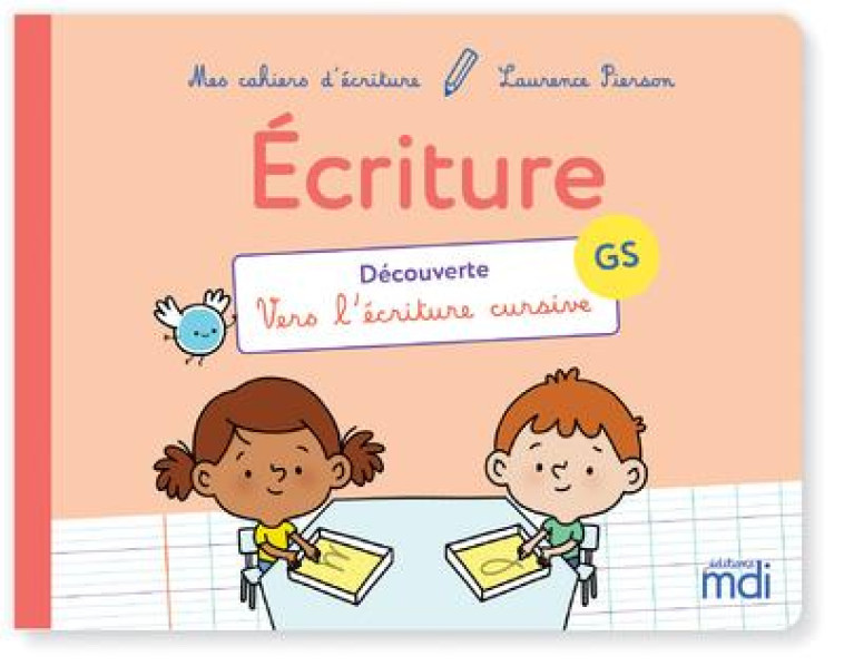 MDI MES CAHIERS D-ECRITURE - G - PIERSON LAURENCE - MDI