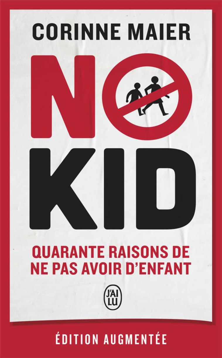 NO KID - QUARANTE RAISONS DE N - MAIER CORINNE - J'AI LU